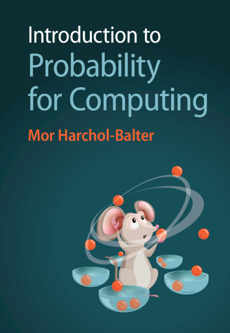 Carte Introduction to Probability for Computing Mor Harchol-Balter