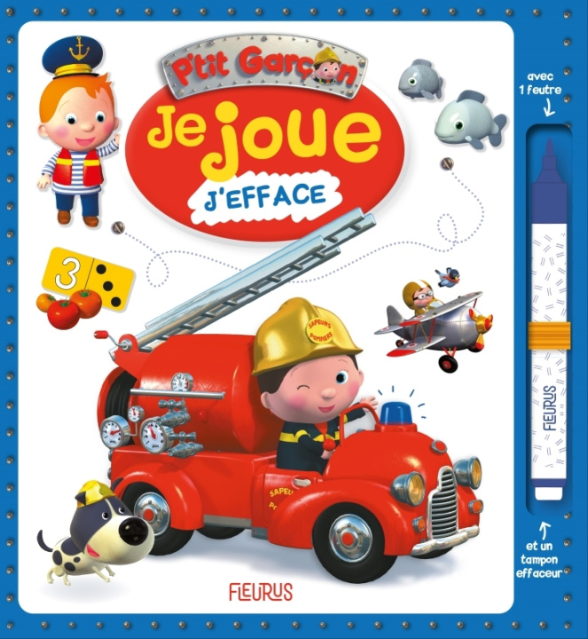 Knjiga Je joue, j'efface - P'tit garçon (pompier) 