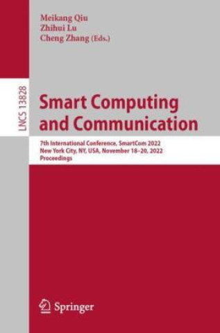 Boek Smart Computing and Communication Maikang Qiu