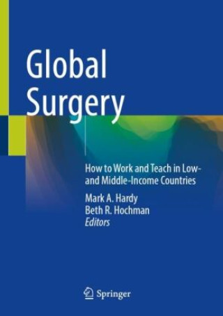 Knjiga Global Surgery Mark A. Hardy