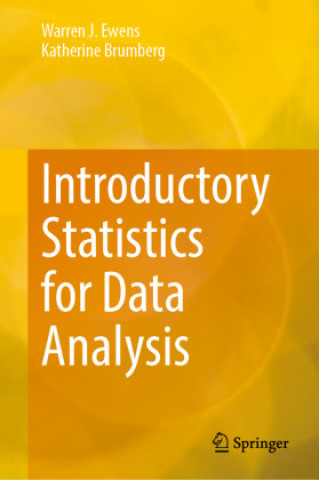 Knjiga Introductory Statistics for Data Analysis Warren J. Ewens