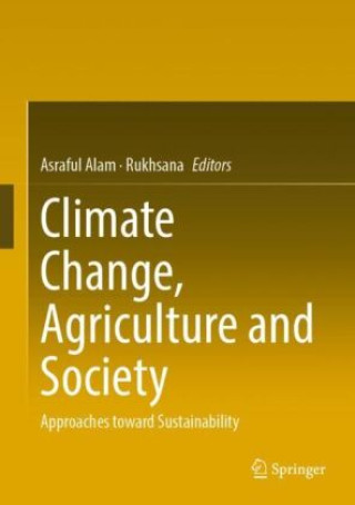 Carte Climate Change, Agriculture and Society Asraful Alam