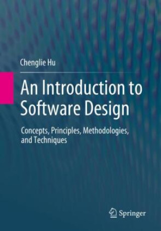 Könyv An Introduction to Software Design Chenglie Hu