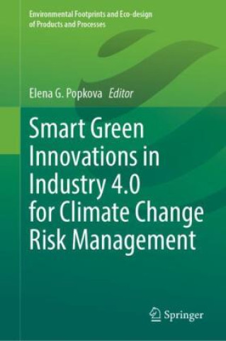 Boek Smart Green Innovations in Industry 4.0 for Climate Change Risk Management Elena G. Popkova