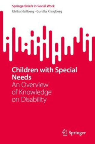 Könyv Children with Special Needs Ulrika Hallberg