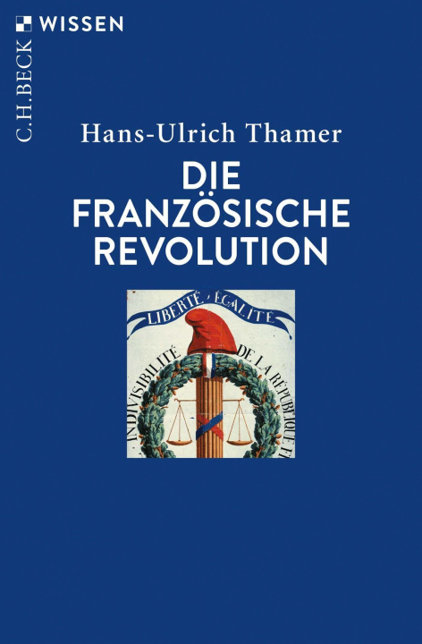 Kniha Die Französische Revolution Hans-Ulrich Thamer