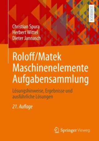 Kniha Roloff/Matek Maschinenelemente Aufgabensammlung Christian Spura