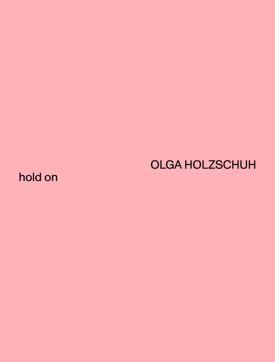 Boek hold on Olga Holzschuh