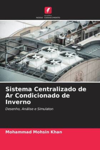 Libro Sistema Centralizado de Ar Condicionado de Inverno Mohammad Mohsin Khan