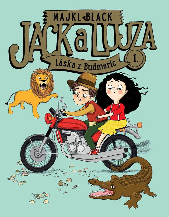 Knjiga Jack a Lujza I. Majkl Black