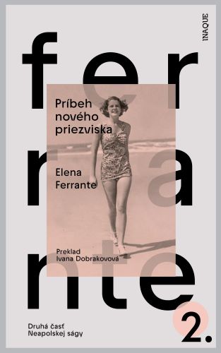 Knjiga Príbeh nového priezviska Elena Ferrante