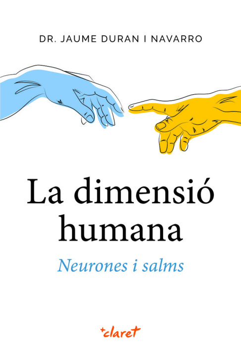 Kniha LA DIMENSIO HUMANA NEURONES I SALMS DURAN I NAVARRO