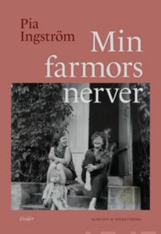 Boek Min farmors nerver Pia Ingström