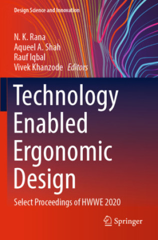Knjiga Technology Enabled Ergonomic Design N. K. Rana