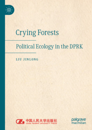 Knjiga Crying Forests Liu Jinlong