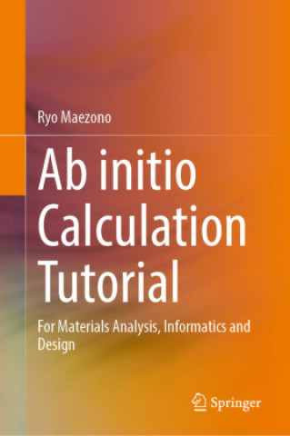 Knjiga Ab initio Calculation Tutorial Ryo Maezono