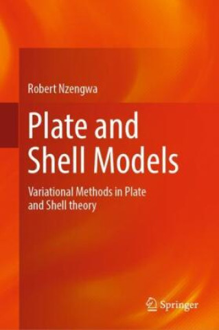 Knjiga Plate and Shell Models Robert Nzengwa