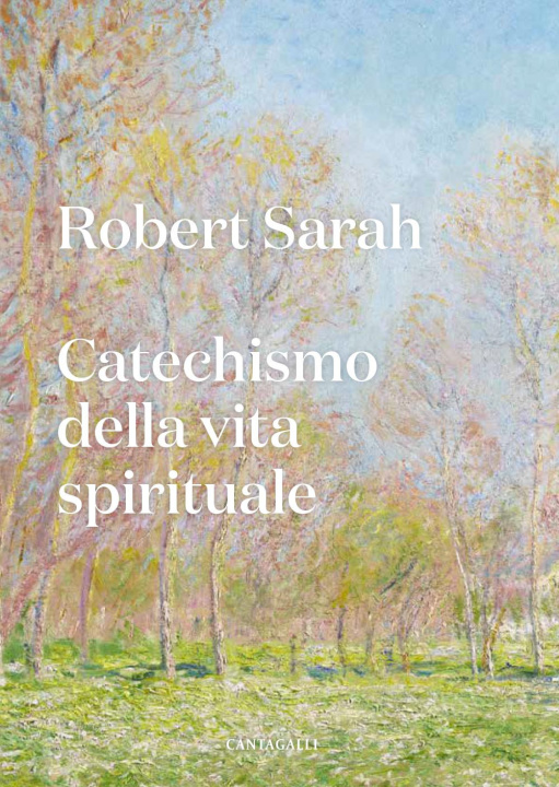 Kniha Catechismo della vita spirituale Robert Sarah