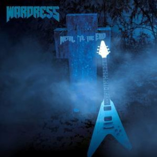 Audio Metal 'Til The End Wardress