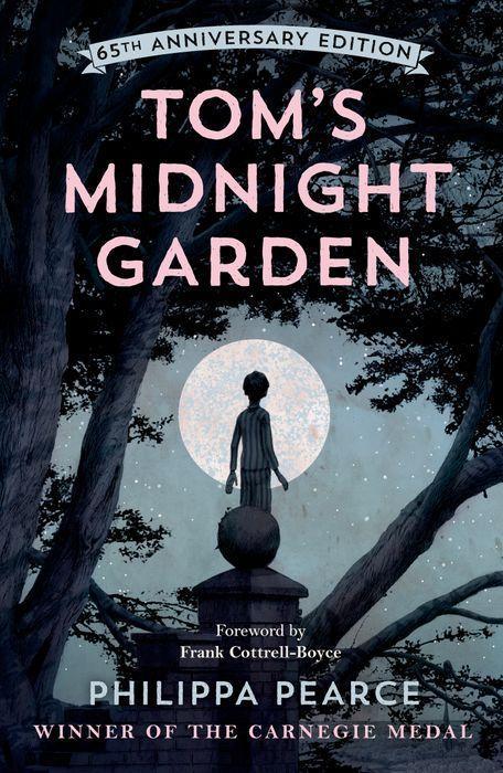 Carte Tom's Midnight Garden 65th Anniversary Edition  (Paperback) 