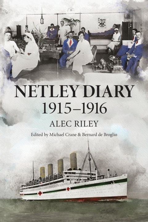 Kniha Netley Diary 1915-1916 Michael Crane
