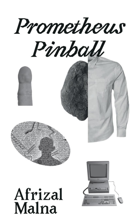 Knjiga Prometheus Pinball Afrizal Malna