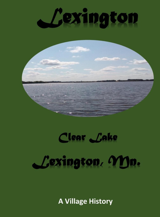 Knjiga Lexington History Book 1-28-23 Steven L Reak