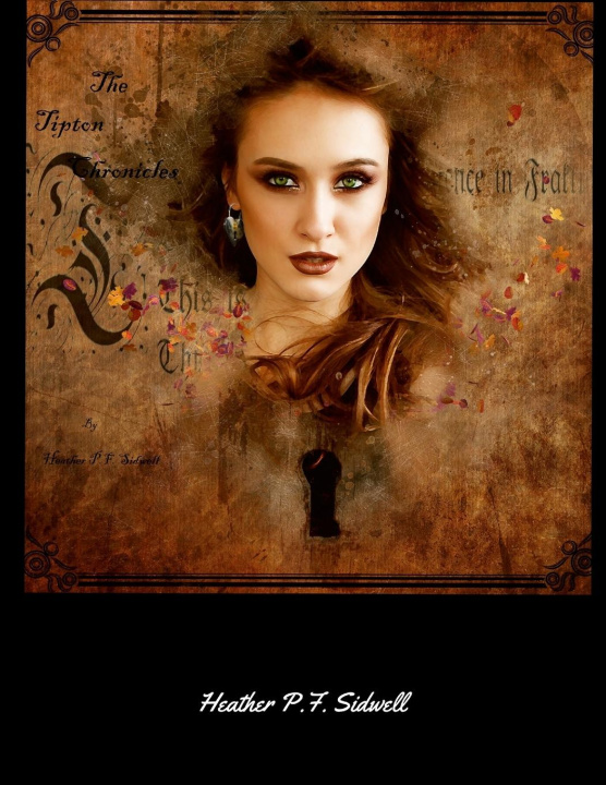 Knjiga The Tipton Chronicles Heather Sidwell