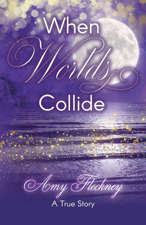 Βιβλίο When Worlds Collide Amy Fleckney