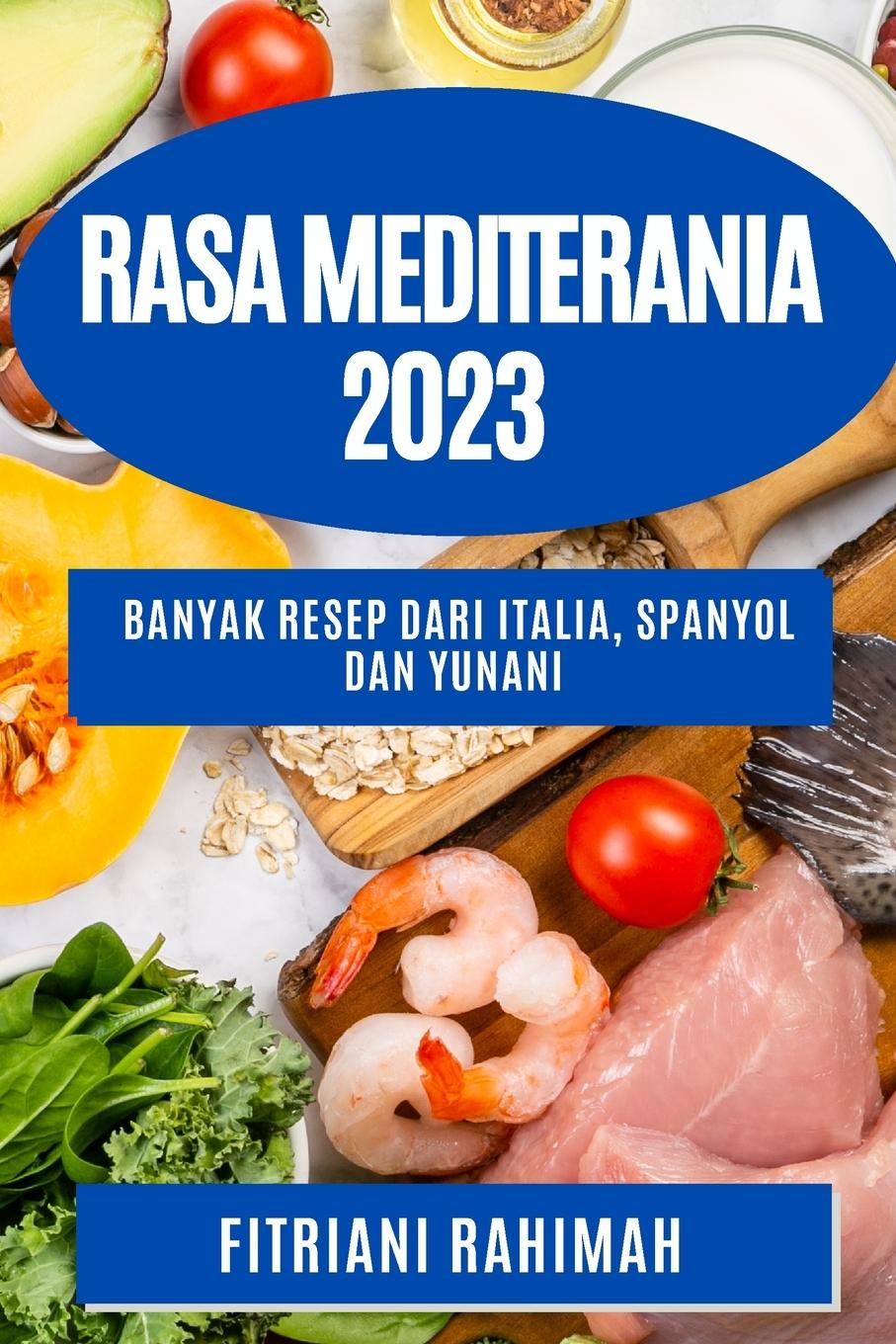 Book Rasa Mediterania 2023 Fitriani Rahimah