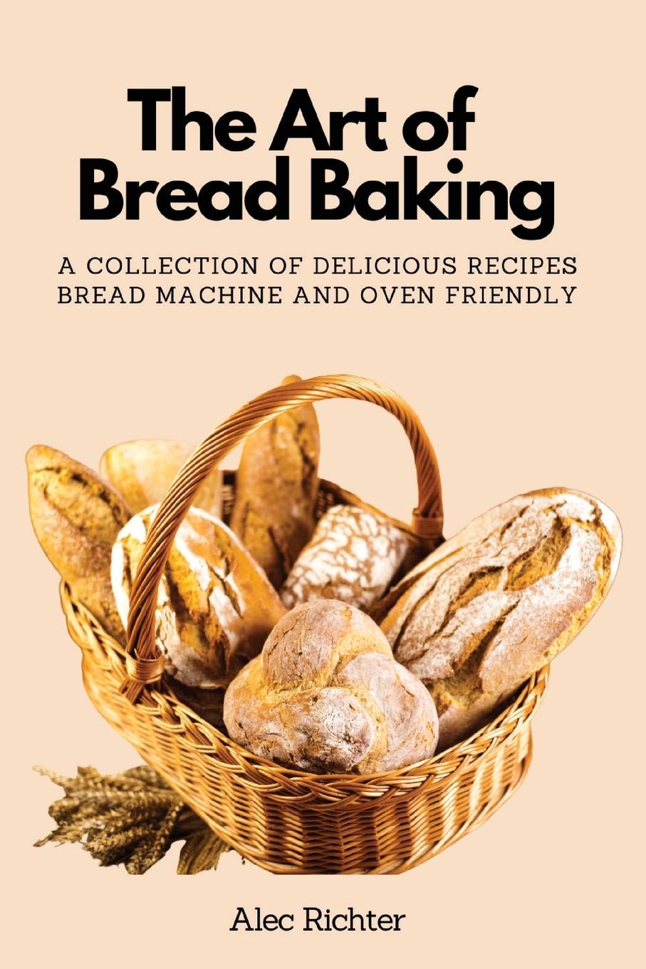 Livre The Art of Bread Baking 