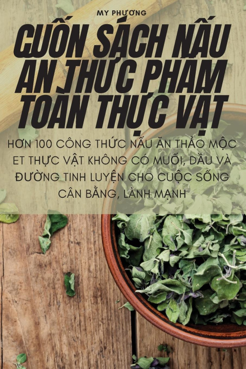 Boek CU?N SÁCH N?U ?N TH?C PH?M TO?N TH?C V?T My Phương