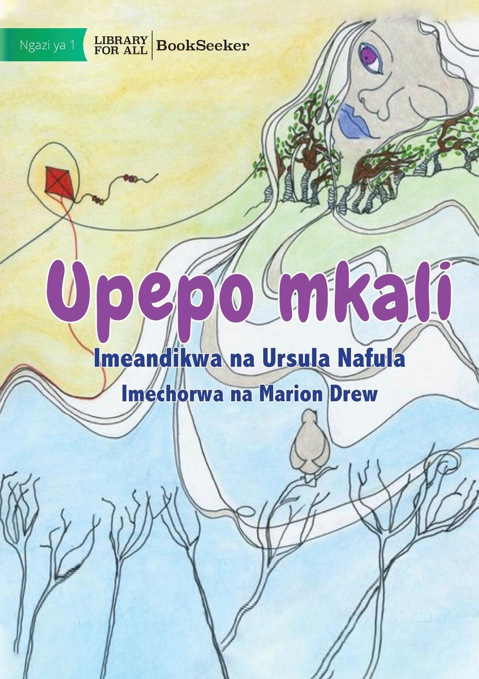 Книга Wind - Upepo mkali Ursula Nafula
