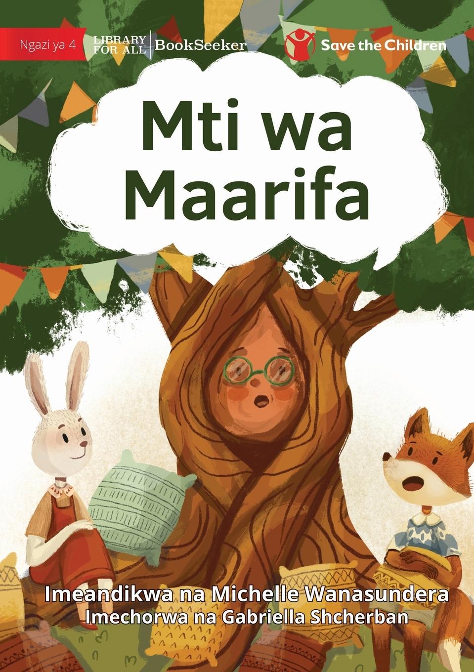 Carte The Knowledge Tree - Mti wa Maarifa Michelle Wanasundera