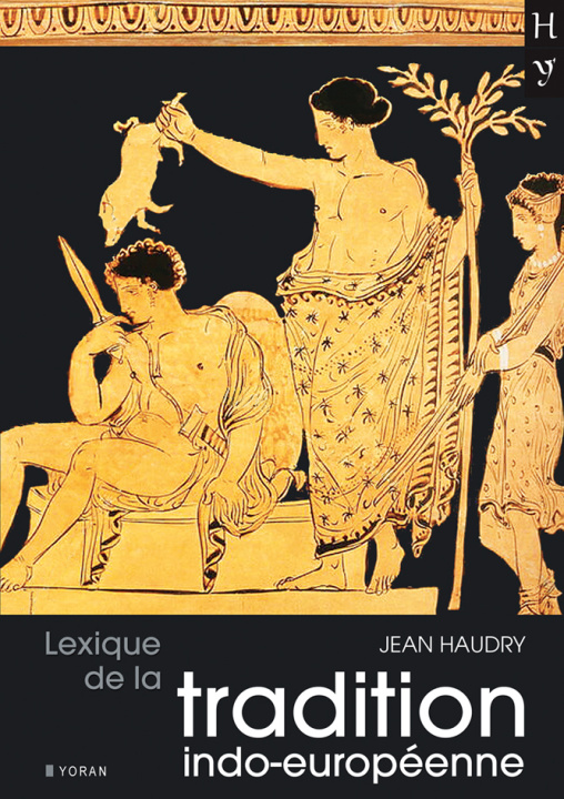Книга Lexique de la tradition indo-européenne Handry
