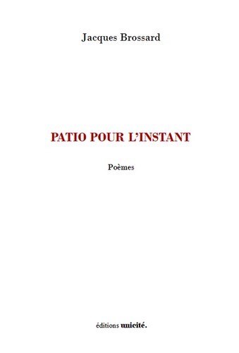 Knjiga Patio pour l'instant Brossard