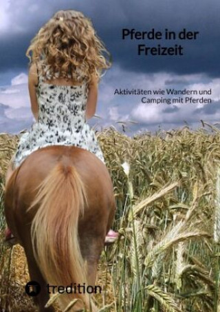 Kniha Pferde in der Freizeit Moritz