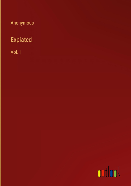 Knjiga Expiated Anonymous