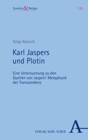 Knjiga Karl Jaspers und Plotin Tolga Ratzsch