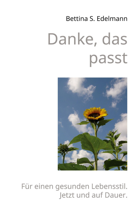 Knjiga Danke, das passt Bettina S. Edelmann