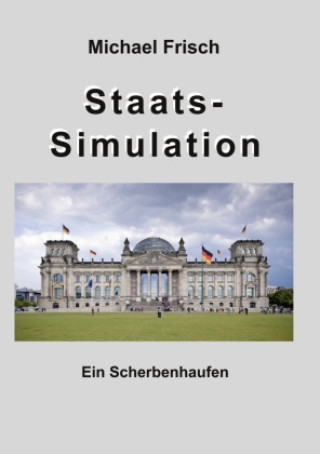 Book Staatssimmulation Michael Frisch