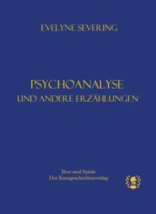 Knjiga Psychoanalyse Severing Evelyne