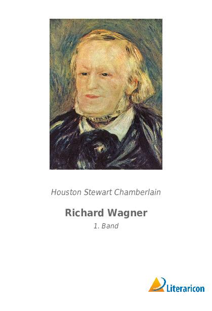 Knjiga Richard Wagner Houston Stewart Chamberlain
