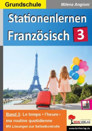 Kniha Stationenlernen Französisch / Band 3 Milena Angioni
