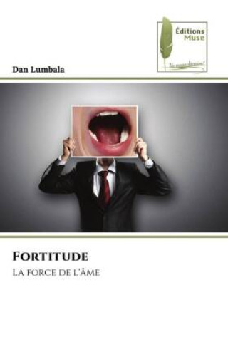 Knjiga Fortitude Dan Lumbala