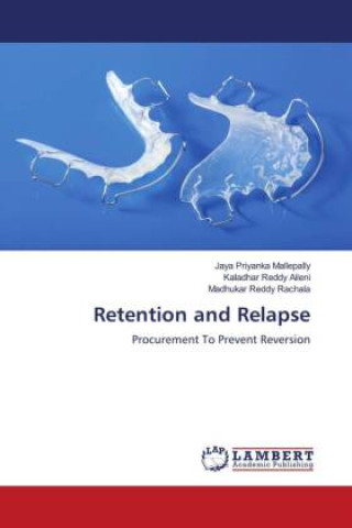 Knjiga Retention and Relapse Kaladhar Reddy Aileni