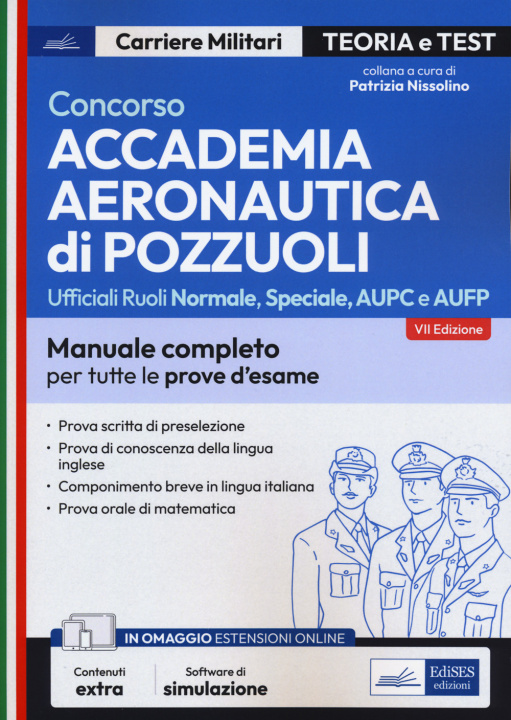 Book Concorso Accademia Aeronautica di Pozzuoli. Teoria e test per la prova scritta di preselezione 