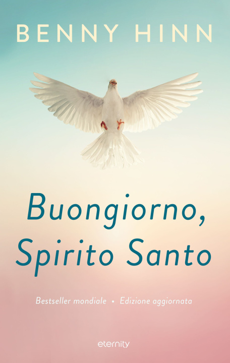 Könyv Buongiorno, Spirito Santo Benny Hinn