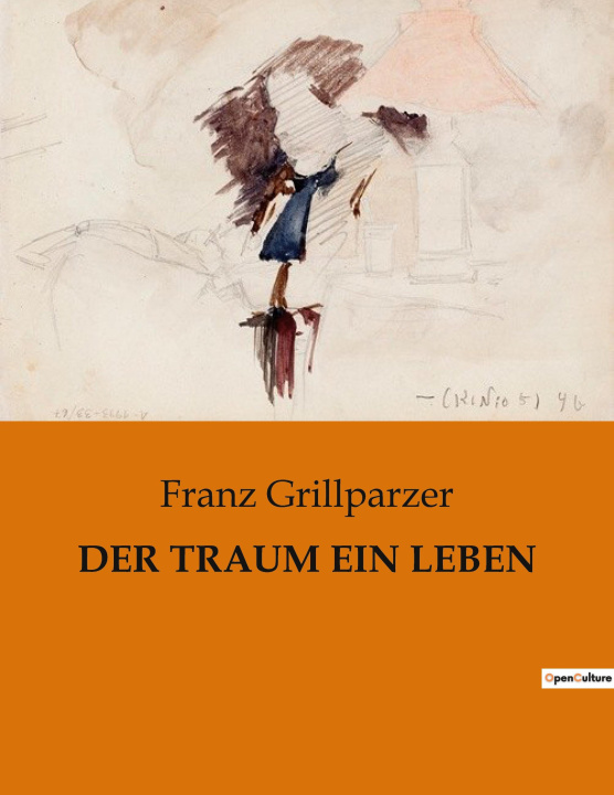 Knjiga DER TRAUM EIN LEBEN Franz Grillparzer