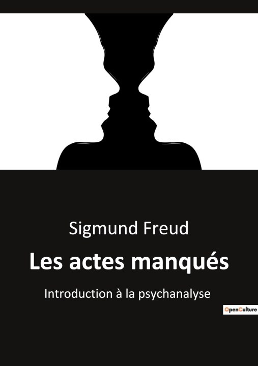 Knjiga Les actes manqués Freud